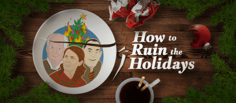 how-to-ruin-the-holidays-768x337